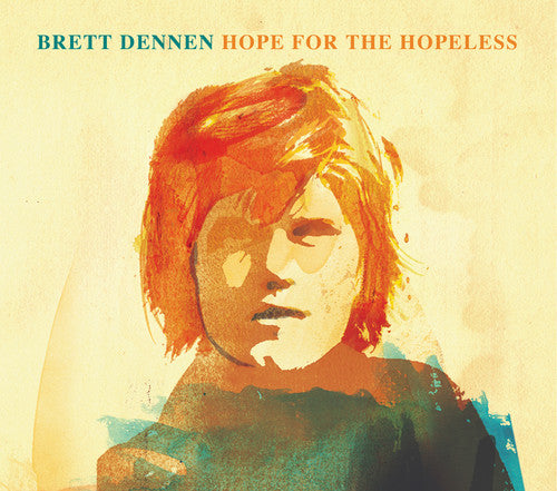 Brett Dennen: Hope for the Hopeless - VINYL LP