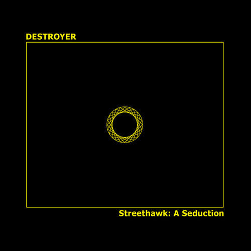 Destroyer: Streethawk: A Seduction - VINYL LP