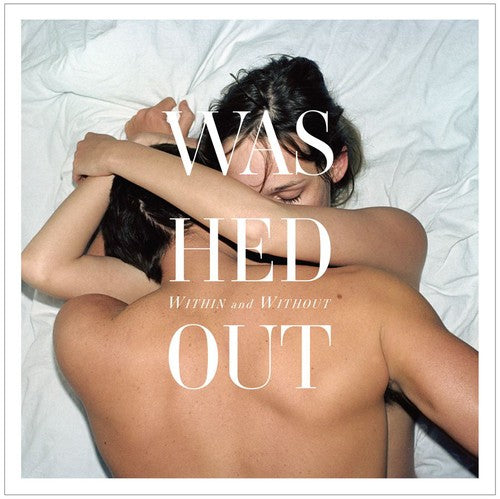 Washed Out: Within and Without - VINYL LP