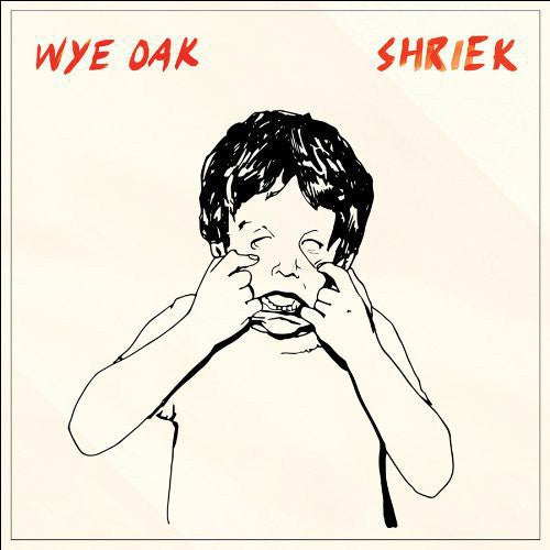 Wye Oak: Shriek - VINYL LP