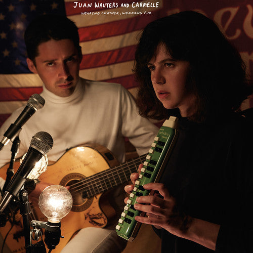 Juan & Carmelle: Wearing Leather Wearing Fur - VINYL LP