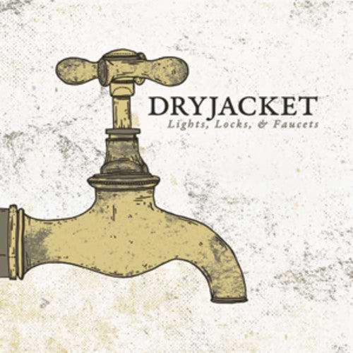 Dryjacket: Light Locks & Faucets - VINYL LP