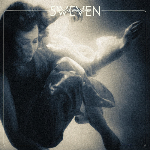 Brooke Waggoner: Sweven - VINYL LP
