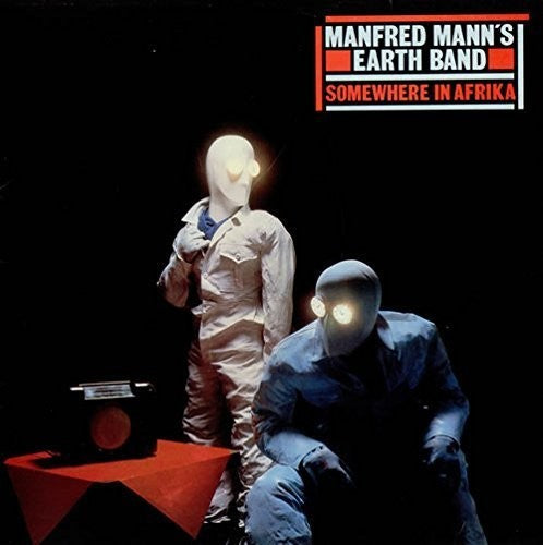 Manfred Mann's Earth Band: Somewhere In Africa - VINYL LP