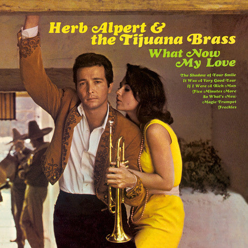 Herb Alpert & Tijuana Brass: What Now My Love - VINYL LP