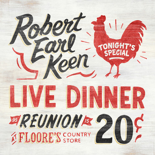 Robert Earl Keen: Live Dinner Reunion - VINYL LP