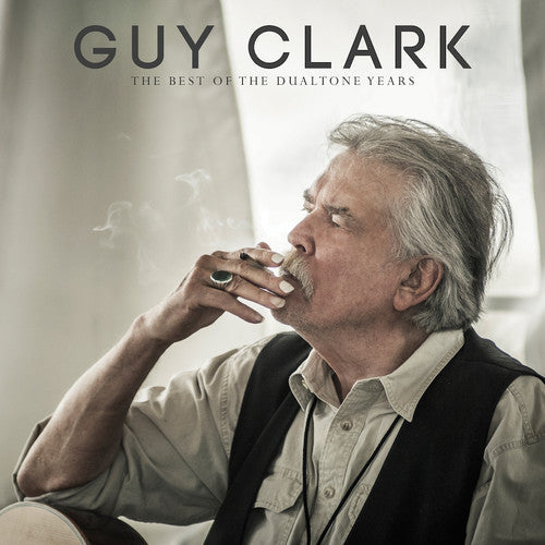 Guy Clark: Guy Clark: The Best of the Dualtone Years - VINYL LP
