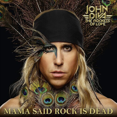 John Diva & Rockets of Love: Mama Said Rock Is Dead - VINYL LP