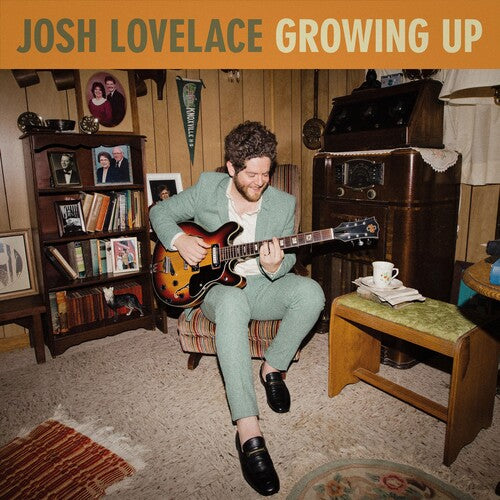 Josh Lovelace: Growing Up - VINYL LP