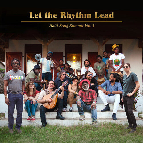 Artists for Peace and Justice: Let The Rhythm Lead: Haiti Song Summit, Vol. 1 - VINYL LP