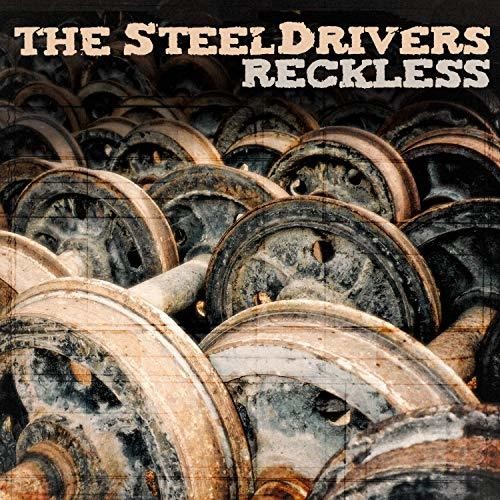 SteelDrivers: Reckless - VINYL LP