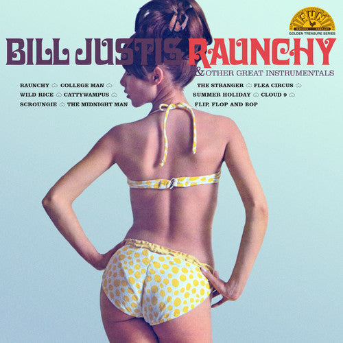 Bill Justis: Raunchy & Other Great Instrumentals - VINYL LP