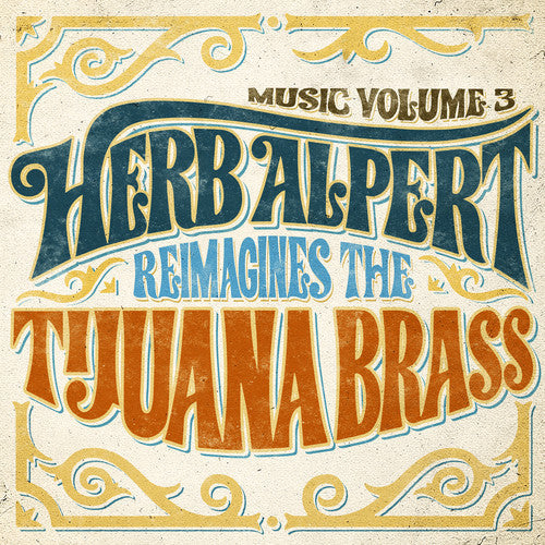 Herb Alpert: Music 3 - Herb Alpert Reimagines The Tijuana Brass - VINYL LP