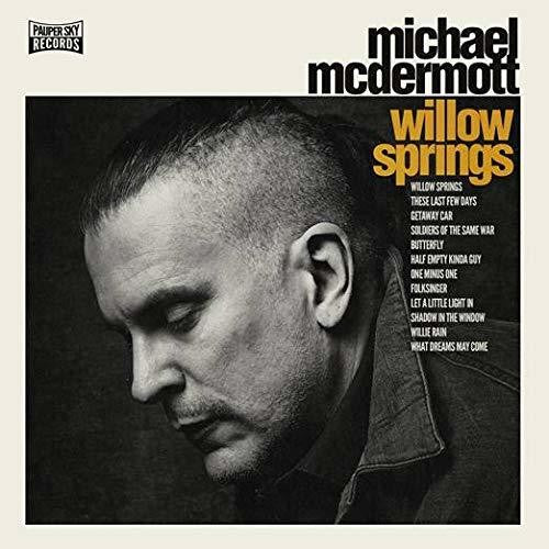 Michael McDermott: Willow Springs / Out From Under - VINYL LP