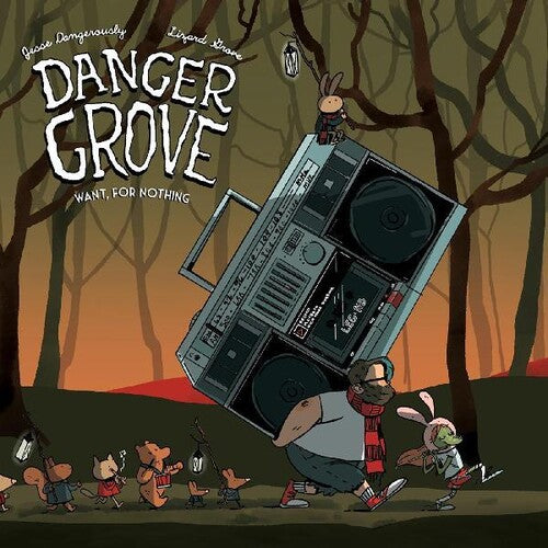 Danger Grove: Want For Nothing - VINYL LP