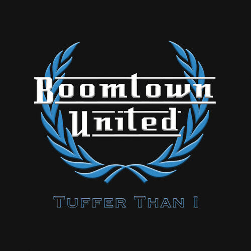 Boomtown United: Tuffer Than 1 - VINYL LP