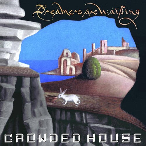 Crowded House: Dreamers Are Waiting - VINYL LP