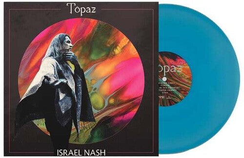 Israel Nash: Topaz - VINYL LP
