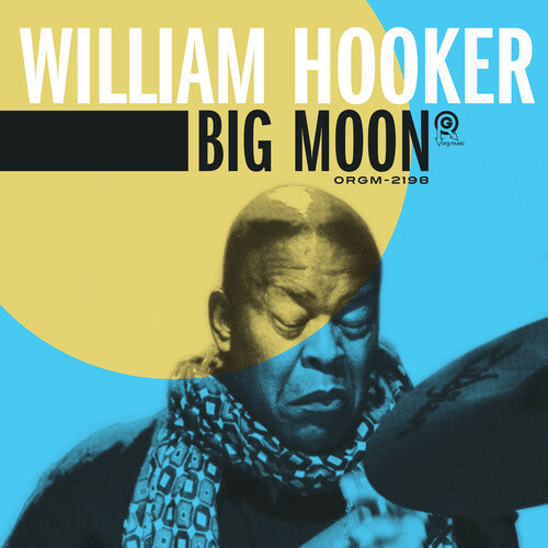William Hooker: Big Moon - VINYL LP