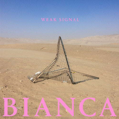 Weak Signal: Bianca - VINYL LP