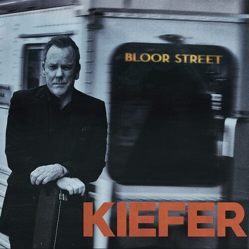 Kiefer Sutherland: Bloor Street - VINYL LP