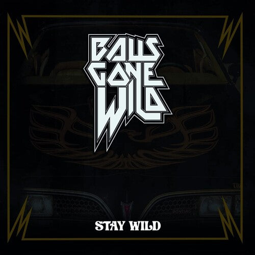 Balls Gone Wild: Stay Wild - VINYL LP