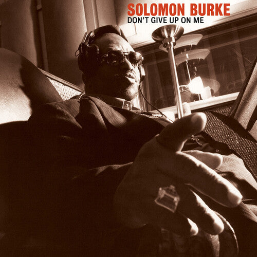 Solomon Burke: Don't Give Up On Me - VINYL LP