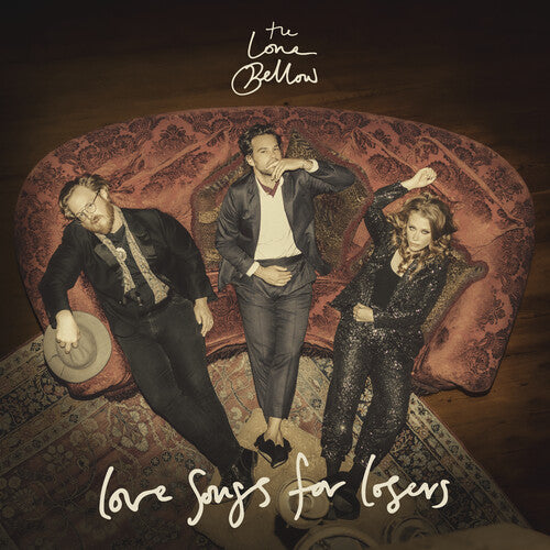 The Lone Bellow: Love Songs for Losers - VINYL LP