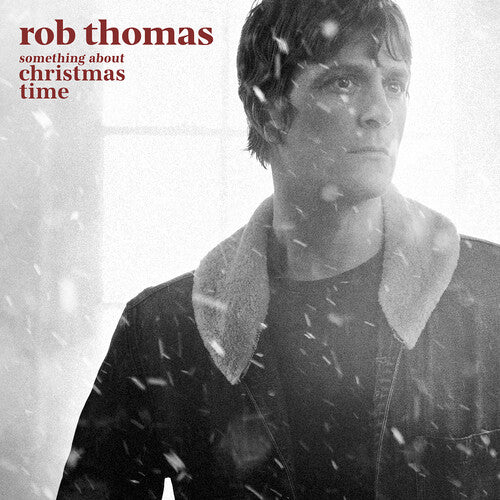 Rob Thomas: Something About Christmas Time - VINYL LP