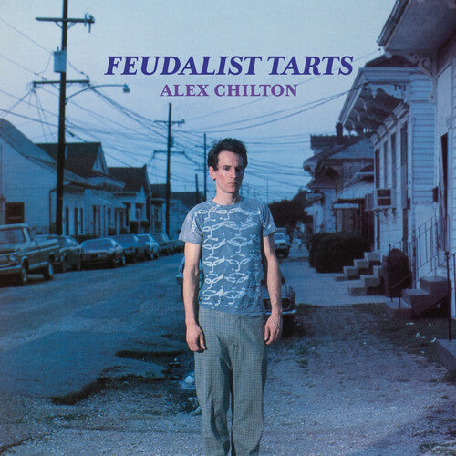 Alex Chilton: Feudalist Tarts - VINYL LP