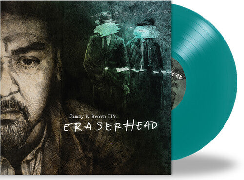 Jimmy P. II Brown: Eraserhead - VINYL LP