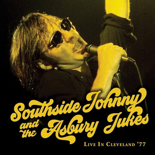 Southside Johnny and the Asbury Jukes: LIVE IN CLEVELAND '77 - VINYL LP