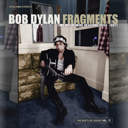 Bob Dylan: Fragments: Time Out of Mind Sessions (1996-1997): The Bootleg VOLUME 17 - VINYL LP
