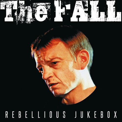 The Fall: Rebellious Jukebox - VINYL LP