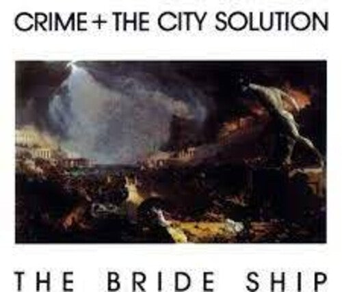 Crime & the City Solution: The Bride Ship - VINYL LP
