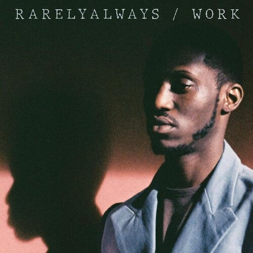 Rarelyalways: Work - VINYL LP