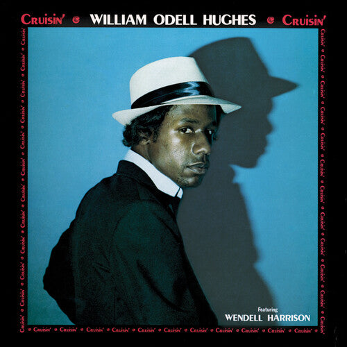 William Odell Hughes: Cruisin' - VINYL LP