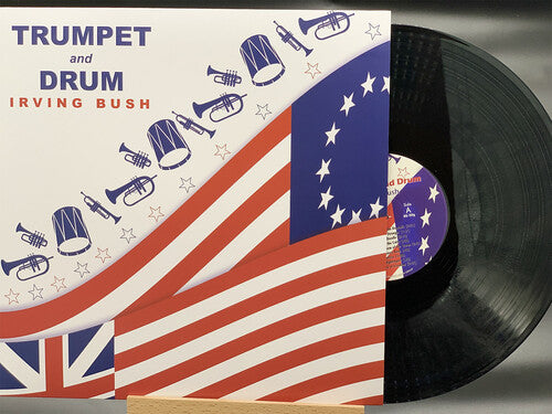 Irving Bush: Trumpet & Drum - VINYL LP