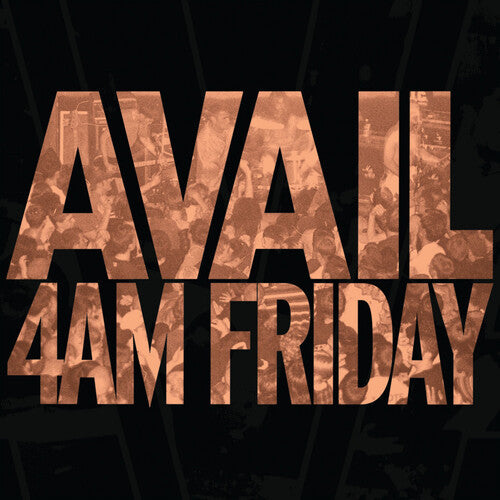 Avail: 4AM Friday - VINYL LP