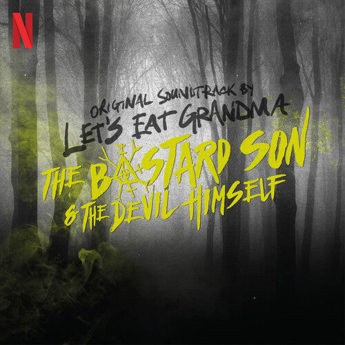 Let's Eat Grandma: Half Bad: The Bastard Son & The Devil Himself (Original Soundtrack) - VINYL LP