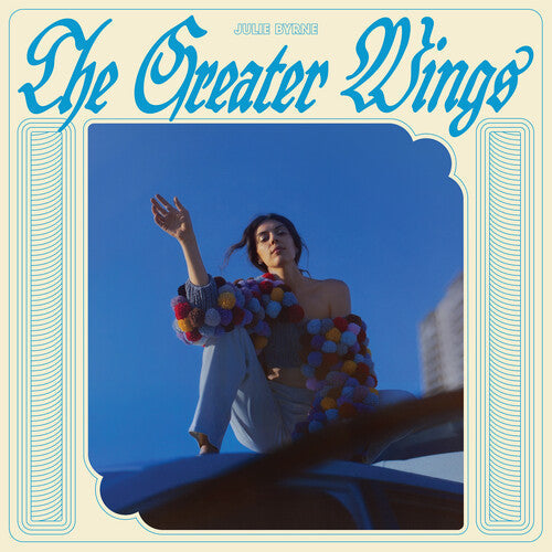 Julie Byrne: The Greater Wings - VINYL LP