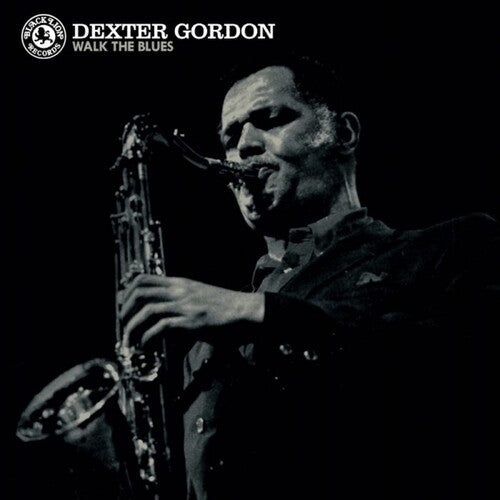 Dexter Gordon: Walk the Blues - VINYL LP