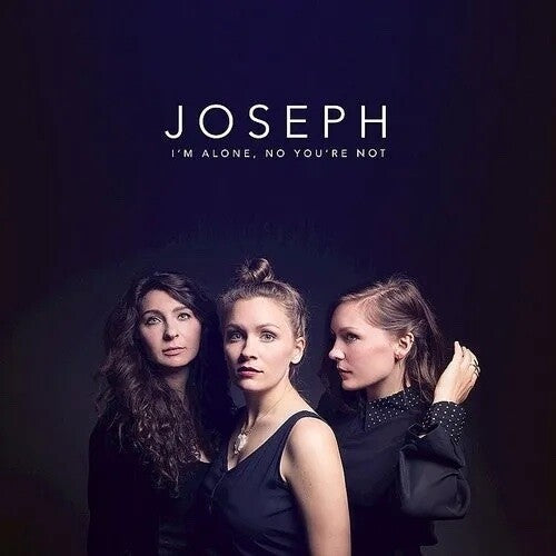 Joseph: I'm Alone, No You're Not (Moon Phase Edition) - VINYL LP