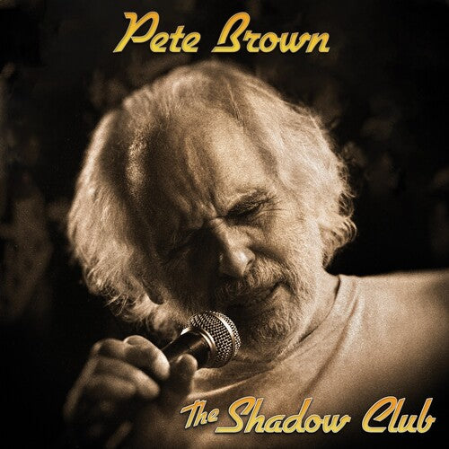 Pete Brown: Shadow Club - VINYL LP