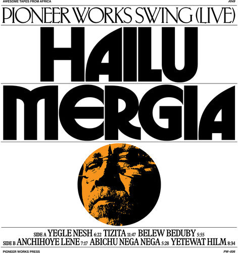 Hailu Mergia: Pioneer Works Swing (Live) - VINYL LP
