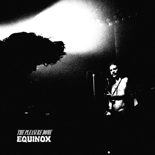 Pleasure Dome: Equinox - VINYL LP