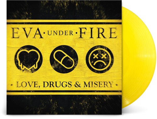 Eva Under Fire: Love, Drugs & Misery - VINYL LP