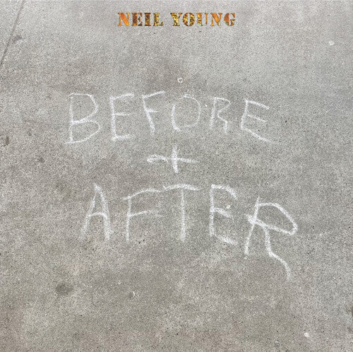 Neil Young: Before And After - VINYL LP
