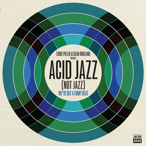Various: Eddie Piller & Dean Rudland present: Acid Jazz (Not Jazz): We've Got A - VINYL LP