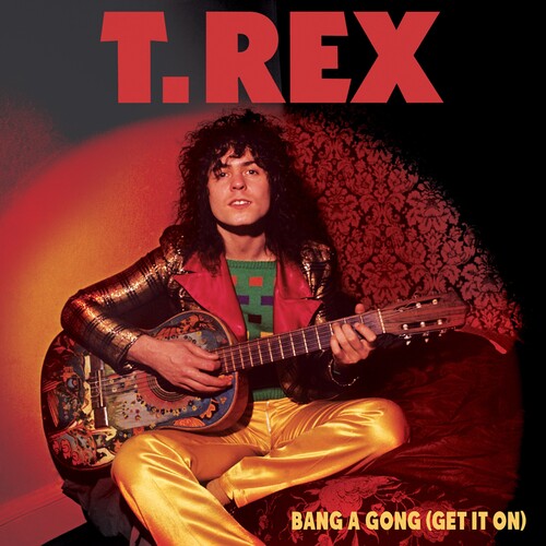 T.Rex: Bang A Gong (Get It On) - VINYL LP